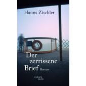Der zerrissene Brief, Zischler, Hanns, Galiani Berlin, EAN/ISBN-13: 9783869712079