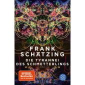 Die Tyrannei des Schmetterlings, Schätzing, Frank, Fischer, S. Verlag GmbH, EAN/ISBN-13: 9783596704033