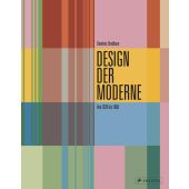 Design der Moderne, Bradbury, Dominic, Prestel Verlag, EAN/ISBN-13: 9783791384740