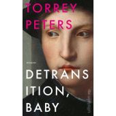 Detransition, Baby, Peters, Torrey, Ullstein Verlag, EAN/ISBN-13: 9783550202049