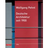 Deutsche Architektur seit 1900, Pehnt, Wolfgang, DVA Deutsche Verlags-Anstalt GmbH, EAN/ISBN-13: 9783421034380