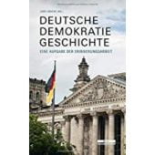Deutsche Demokratiegeschichte, be.bra Verlag GmbH, EAN/ISBN-13: 9783954102594