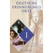 Deutsche Erinnerungsorte Band I, Verlag C. H. BECK oHG, EAN/ISBN-13: 9783406472220