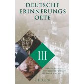 Deutsche Erinnerungsorte Band III, Verlag C. H. BECK oHG, EAN/ISBN-13: 9783406472244