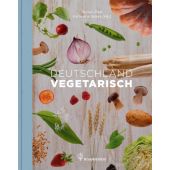 Deutschland vegetarisch, Paul, Stevan/Golling, Bernd/Kamp, Andrea, Christian Brandstätter, EAN/ISBN-13: 9783850337397