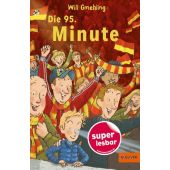 Die 95. Minute, Gmehling, Will, Gulliver Verlag, EAN/ISBN-13: 9783407820044