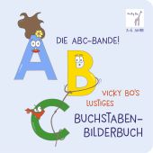 Die ABC-Bande!, Vicky Bo, Vicky Bo Verlag GmbH, EAN/ISBN-13: 9783944956275