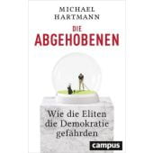 Die Abgehobenen, Hartmann, Michael, Campus Verlag, EAN/ISBN-13: 9783593509280