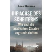 Die Achse des Scheiterns, Hermann, Rainer, Klett-Cotta, EAN/ISBN-13: 9783608984507