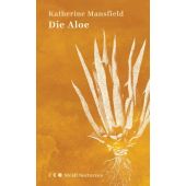Die Aloe, Mansfield, Katherine, Steidl Verlag, EAN/ISBN-13: 9783958299788