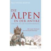 Die Alpen in der Antike, Märtin, Ralf-Peter, Fischer, S. Verlag GmbH, EAN/ISBN-13: 9783100025395