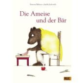 Die Ameise und der Bär, Badescu, Ramona, Beltz, Julius Verlag, EAN/ISBN-13: 9783407823496
