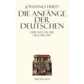 Die Anfänge der Deutschen, Fried, Johannes, Ullstein Buchverlage GmbH, EAN/ISBN-13: 9783549074664