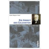 Die Arbeit des Gelehrten, Wagner-Hasel, Beate, Campus Verlag, EAN/ISBN-13: 9783593394336