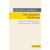 Die atomare Drohung, Anders, Günther, Verlag C. H. BECK oHG, EAN/ISBN-13: 9783406801235