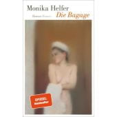 Die Bagage, Helfer, Monika, Carl Hanser Verlag GmbH & Co.KG, EAN/ISBN-13: 9783446265622