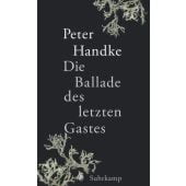 Die Ballade des letzten Gastes, Handke, Peter, Suhrkamp, EAN/ISBN-13: 9783518431542