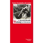 Die berauschende Wirkung von Bilsenkraut, Fernández de Castro, Javier, Wagenbach, Klaus Verlag, EAN/ISBN-13: 9783803112972
