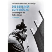 Die Berliner Luftbrücke, Ch. Links Verlag, EAN/ISBN-13: 9783861539919