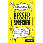 Die Bessersprecher, Garcia, Isabel, Campus Verlag, EAN/ISBN-13: 9783593509242