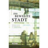 Die bewegte Stadt, Greve, Gisela, be.bra Verlag GmbH, EAN/ISBN-13: 9783861247210