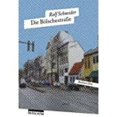 Die Bölschestraße, Schneider, Rolf, be.bra Verlag GmbH, EAN/ISBN-13: 9783898091893