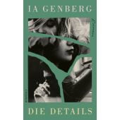 Die Details, Genberg, Ia, Rowohlt Verlag, EAN/ISBN-13: 9783498003333