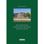 Die Deutsche Parlamentarische Gesellschaft, Herles, Helmut, be.bra Verlag GmbH, EAN/ISBN-13: 9783898091060