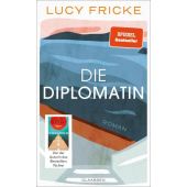 Die Diplomatin, Fricke, Lucy, Claassen Verlag, EAN/ISBN-13: 9783546100052