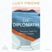 Die Diplomatin, Fricke, Lucy, Hörbuch Hamburg, EAN/ISBN-13: 9783957132666