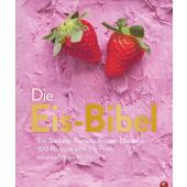 Die Eis-Bibel, Engert-Eis GmbH & Co KG, Yüksel/Eis, Engert, Christian Verlag, EAN/ISBN-13: 9783862441167