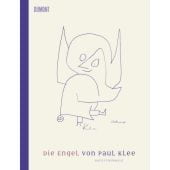 Die Engel von Paul Klee, Friedewald, Boris, DuMont Buchverlag GmbH & Co. KG, EAN/ISBN-13: 9783832193959