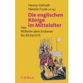 Die englischen Könige im Mittelalter, Verlag C. H. BECK oHG, EAN/ISBN-13: 9783406727993