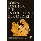 Die Entdeckung der Medizin, Lane Fox, Robin, Klett-Cotta, EAN/ISBN-13: 9783608964790