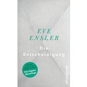 Die Entschuldigung, Ensler, Eve, Ullstein Verlag, EAN/ISBN-13: 9783550201073