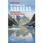 Die Erfindung des Nordens, Brunner, Bernd, Galiani Berlin, EAN/ISBN-13: 9783869711928