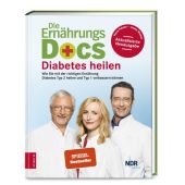 Die Ernährungs-Docs - Diabetes heilen, d.), ZS Verlag GmbH, EAN/ISBN-13: 9783898839075
