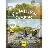 Die Familien-Campingküche, Stötzel, Sonja, Gräfe und Unzer, EAN/ISBN-13: 9783833868481
