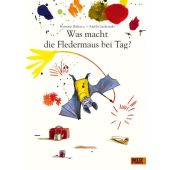 Was macht die Fledermaus bei Tag?, Badescu, Ramona, Beltz, Julius Verlag, EAN/ISBN-13: 9783407755476