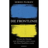 Die Frontlinie, Plokhy, Serhii, Rowohlt Verlag, EAN/ISBN-13: 9783498003395