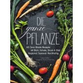 Die ganze Pflanze, Kreihe, Susann, Christian Verlag, EAN/ISBN-13: 9783959614115