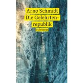 Die Gelehrtenrepublik, Schmidt, Arno, Suhrkamp, EAN/ISBN-13: 9783518473337