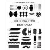 DIE GEOMETRIE DER PASTA, Hildebrand, Caz/Kenedy, Jacob, DuMont Buchverlag GmbH & Co. KG, EAN/ISBN-13: 9783832199555