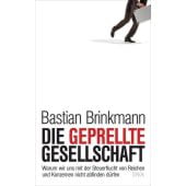 Die geprellte Gesellschaft, Brinkmann, Bastian, DVA Deutsche Verlags-Anstalt GmbH, EAN/ISBN-13: 9783421046468