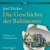 Die Geschichte der Baltimores, Dicker, Joël, Osterwold audio, EAN/ISBN-13: 9783869523071