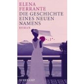 Die Geschichte eines neuen Namens, Ferrante, Elena, Suhrkamp, EAN/ISBN-13: 9783518425749