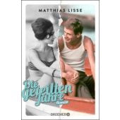 Die geteilten Jahre, Lisse, Matthias, Droemer Knaur, EAN/ISBN-13: 9783426282014