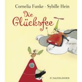 Die Glücksfee, Funke, Cornelia, Fischer, S. Verlag GmbH, EAN/ISBN-13: 9783596852109
