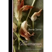 Die Gouvernanten, Serre, Anne, Berenberg Verlag, EAN/ISBN-13: 9783949203671