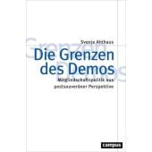 Die Grenzen des Demos, Ahlhaus, Svenja, Campus Verlag, EAN/ISBN-13: 9783593512815
